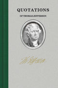 Book cover of "Quotation Book, Thomas Jefferson" features his portrait in an oval frame, signature below, and a green vertical stripe on the left.