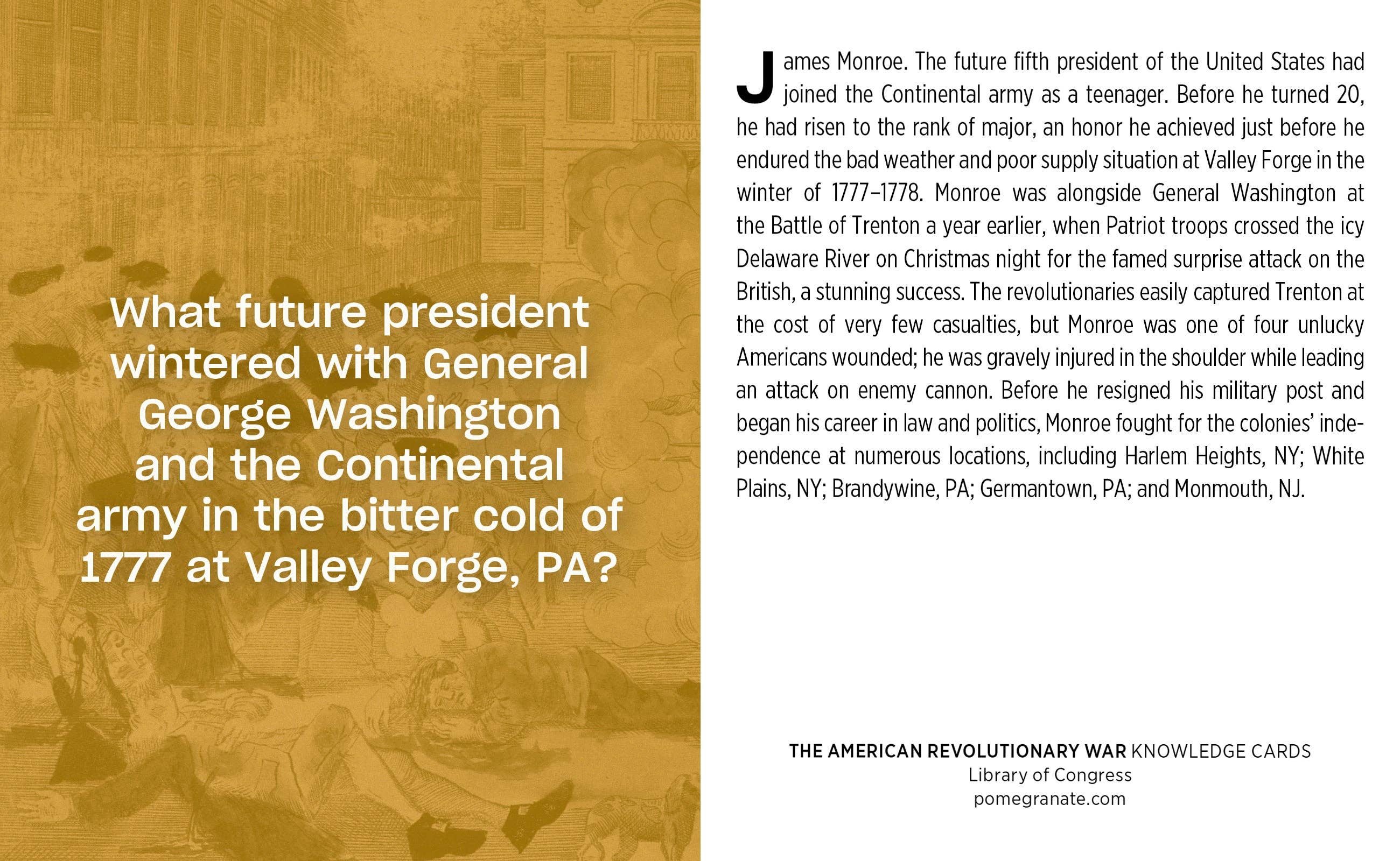 A yellow box asks, "What future president wintered with Washington at Valley Forge in 1777?" beside The American Revolutionary War Knowledge Cards, which explain James Monroe’s role.