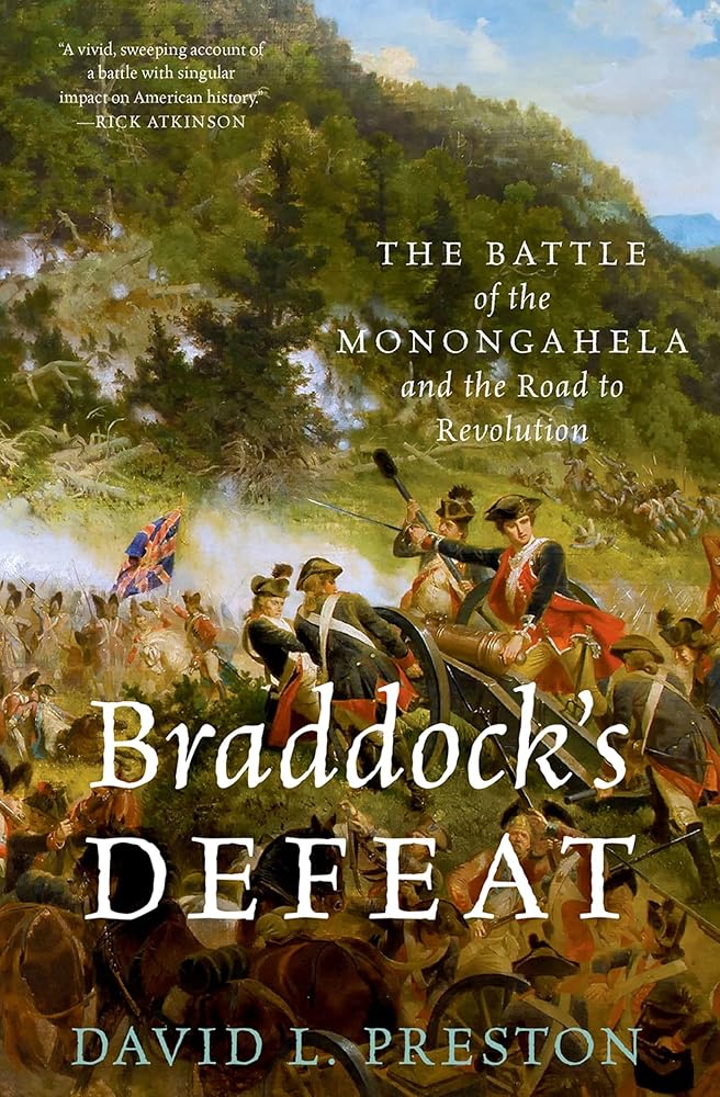 Braddock's Defeat: The Battle of the Monongahela and the Road to Revolution (Pivotal Moments in American History) cover image