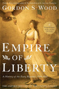 Empire of Liberty: A History of the Early Republic, 1789-1815 (Oxford History of the United States) cover image