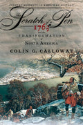 The Scratch of a Pen: 1763 and the Transformation of North America (Pivotal Moments in American History) cover image