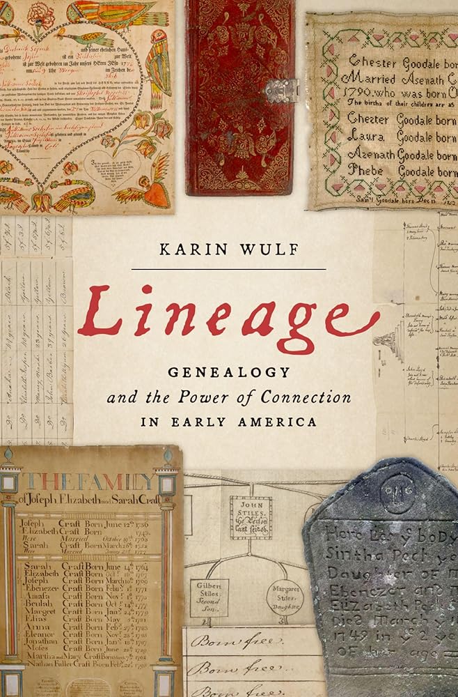 Lineage: Genealogy and the Power of Connection in Early America cover image