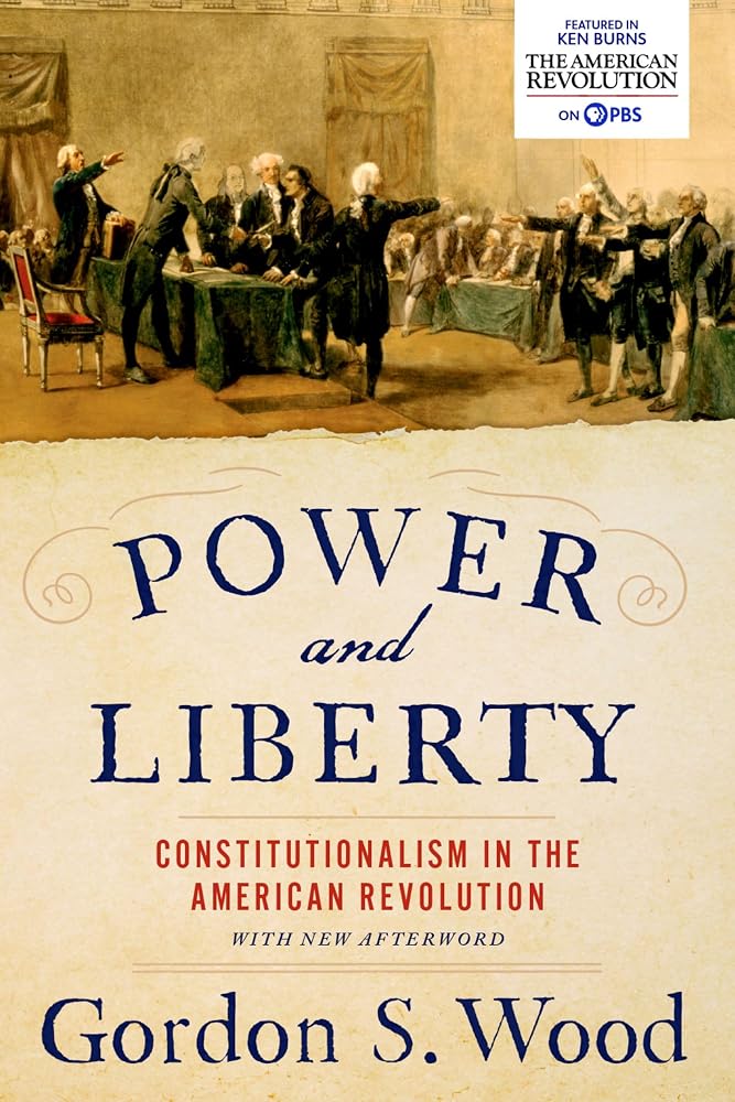 Power and Liberty: Constitutionalism in the American Revolution cover image