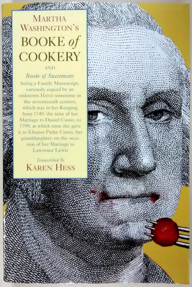Martha Washington's Booke of Cookery and Booke of Sweetmeats cover image