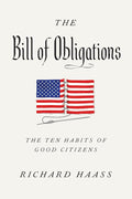 The Bill of Obligations: The Ten Habits of Good Citizens cover image