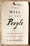 The Will of the People: The Revolutionary Birth of America cover image