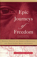 Epic Journeys of Freedom: Runaway Slaves of the American Revolution and Their Global Quest for Liberty cover image