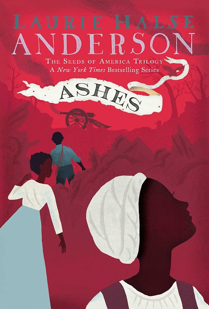 Ashes (The Seeds of America Trilogy) cover image