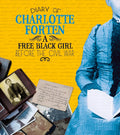 Diary of Charlotte Forten: A Free Black Girl Before the Civil War (First-Person Histories) cover image