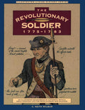 Revolutionary Soldier: 1775-1783 (Illustrated Living History Series) cover image