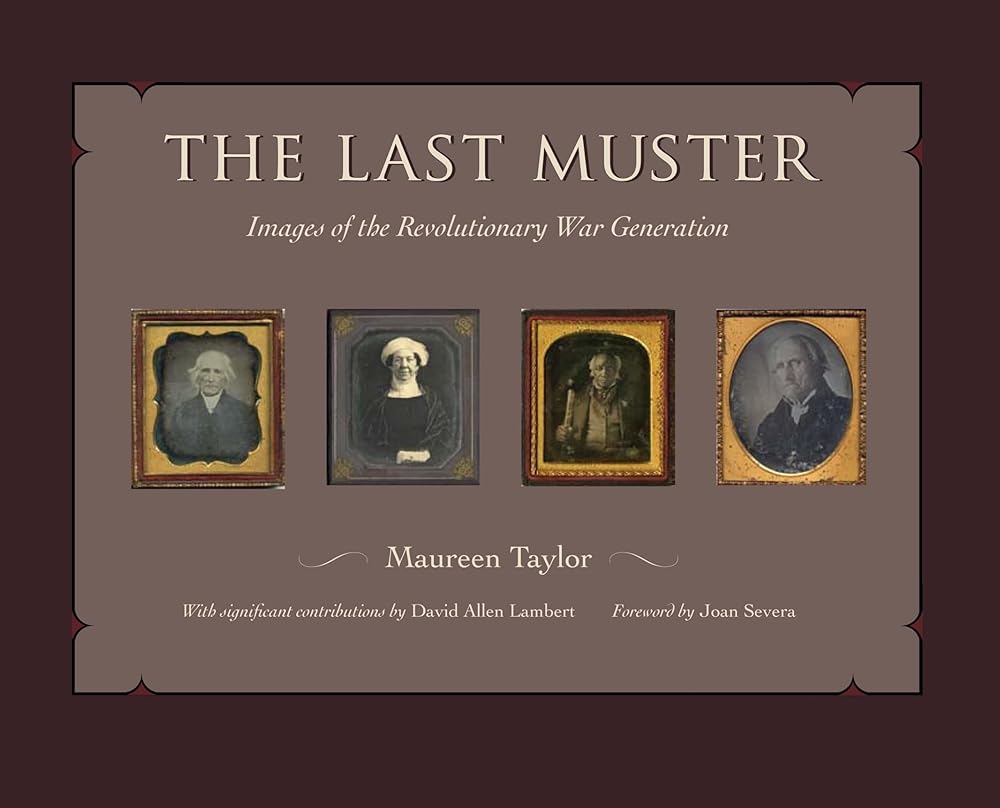 The Last Muster: Faces of the American Revolution, Volume 2 cover image