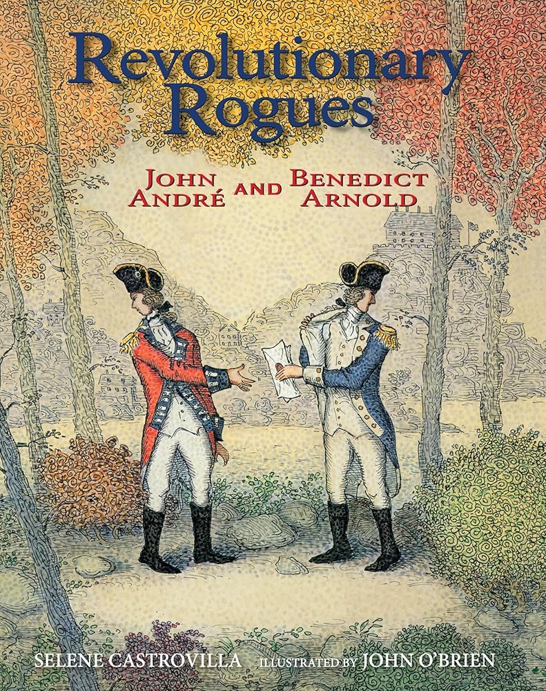 Revolutionary Rogues: John André and Benedict Arnold cover image