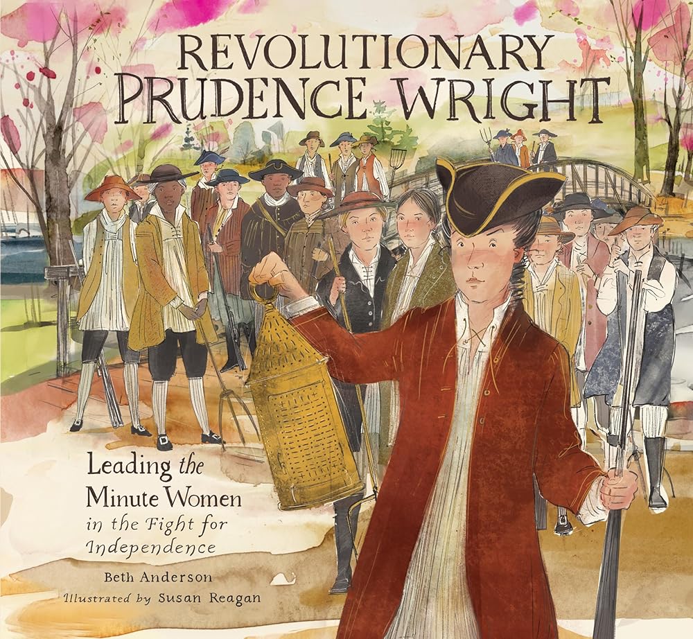 Revolutionary Prudence Wright: Leading the Minute Women in the Fight for Independence cover image