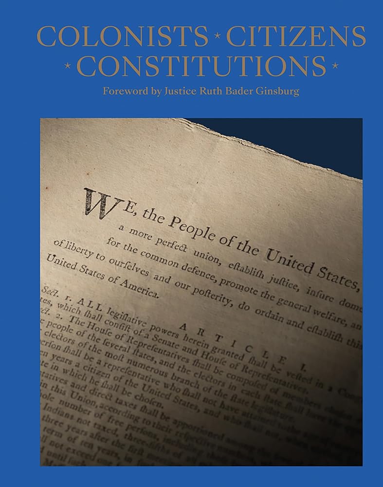 Colonists, Citizens, Constitutions: Creating the American Republic cover image