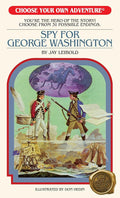 Spy for George Washington (Choose Your Own Adventure Retro Editions) cover image