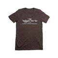 The “I Saw Washington’s War Tent” T-Shirt is brown with white text that reads, I Saw Washington’s War Tent at the Museum of the American Revolution, and is shown laid flat on a white background.
