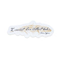 The Thomas Jefferson “I Cannot Live Without Books” Sticker features elegant cursive text with the famous quote by Thomas Jefferson over a pale feather illustration, making it the perfect vinyl reading accessory for book lovers.