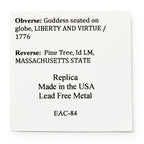 A white card reads: Obverse: Goddess on globe, LIBERTY AND VIRTUE / 1776. Reverse: Pine Tree, Id LM. 1776 Pine Tree Copper Coin Replica—celebrate colonial independence and American currency. Made in the USA from lead-free metal.
