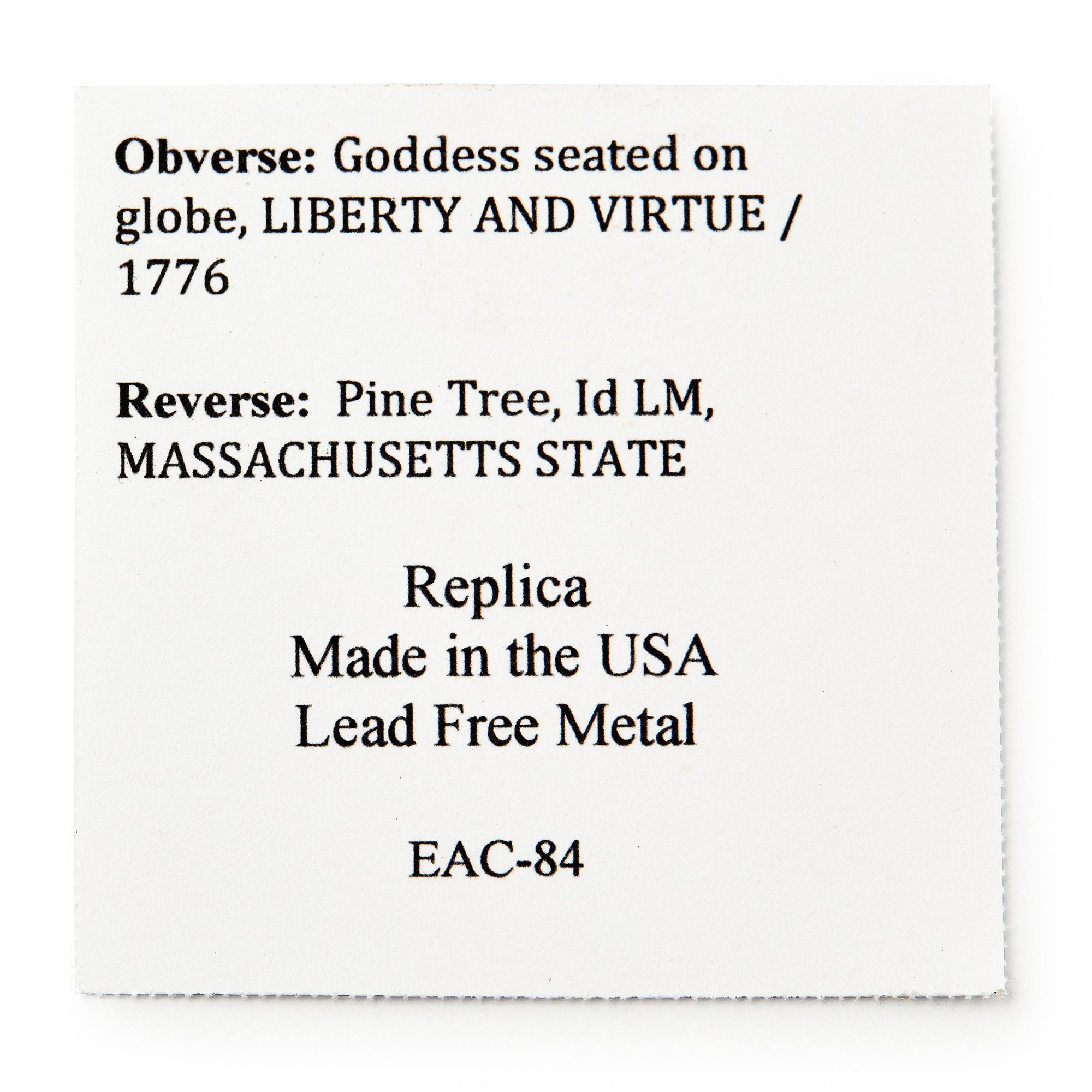 A white card reads: Obverse: Goddess on globe, LIBERTY AND VIRTUE / 1776. Reverse: Pine Tree, Id LM. 1776 Pine Tree Copper Coin Replica—celebrate colonial independence and American currency. Made in the USA from lead-free metal.