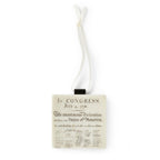 The Declaration of Independence Ornament is a square stone keepsake with a white ribbon, printed with the opening text and signatures from the July 4, 1776 document.