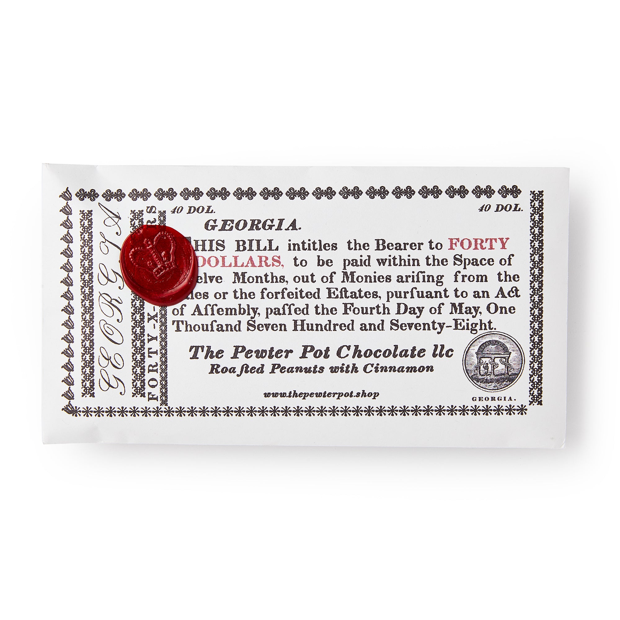 The Georgia Chocolate Bar is wrapped like an old banknote, complete with ornate black text, a red wax seal, and "The Pewter Pot Chocolate LLC—Georgia Chocolate Bar with Roasted Peanuts, Cinnamon & milk chocolate" on the label.