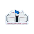 George Washington’s Tent Sticker illustration of a white marquee tent with a blue, star-spangled flag, labeled Museum of the American Revolution at the bottom.