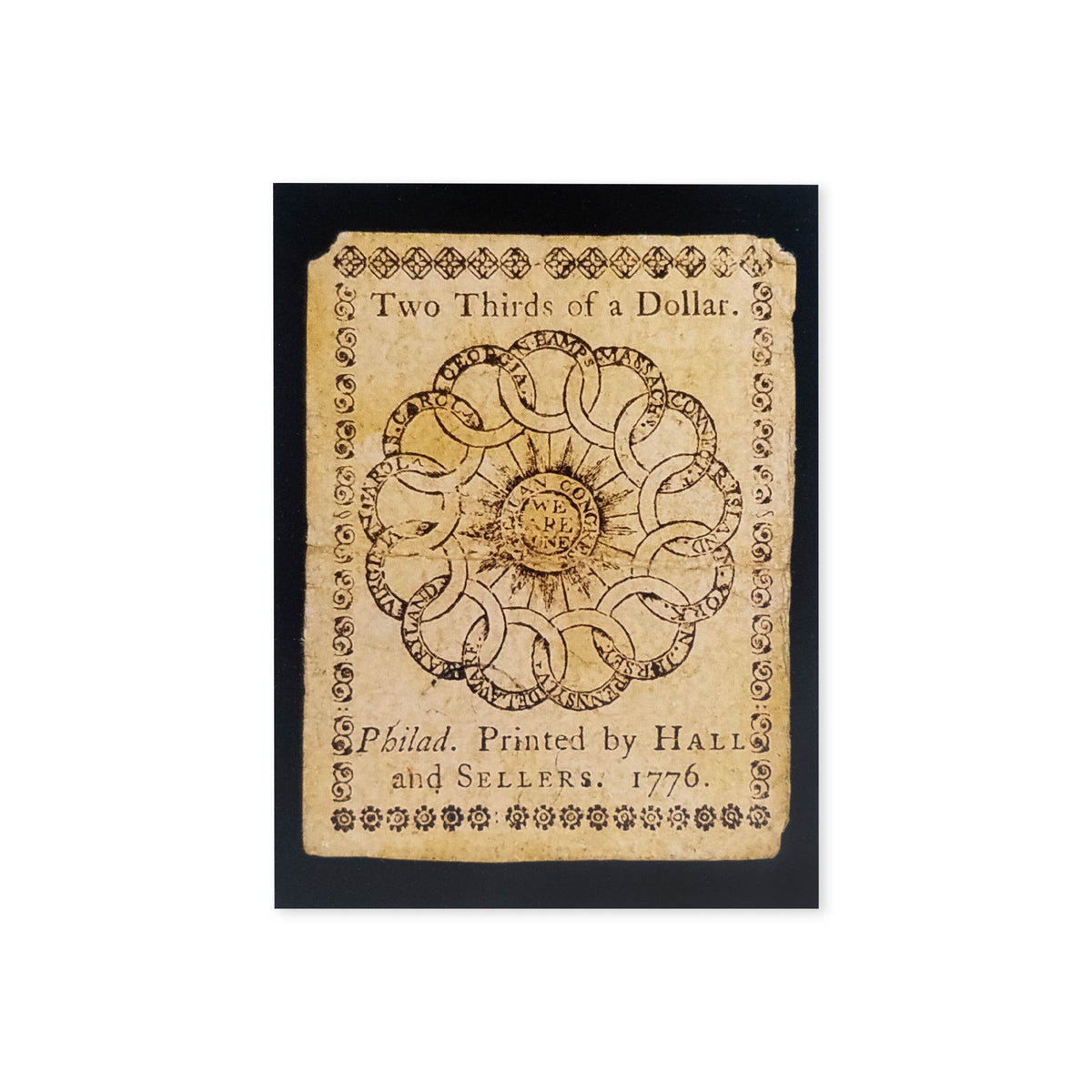 A Chain of States Postcard featuring a 1776 Continental currency note for two-thirds of a dollar with a central design surrounded by a chain of the thirteen colonies.