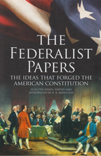 The Federalist Papers, The Ideas that Forged the American Constitution: Deluxe Slipcase Edition (Arcturus Silkbound Classics) cover image
